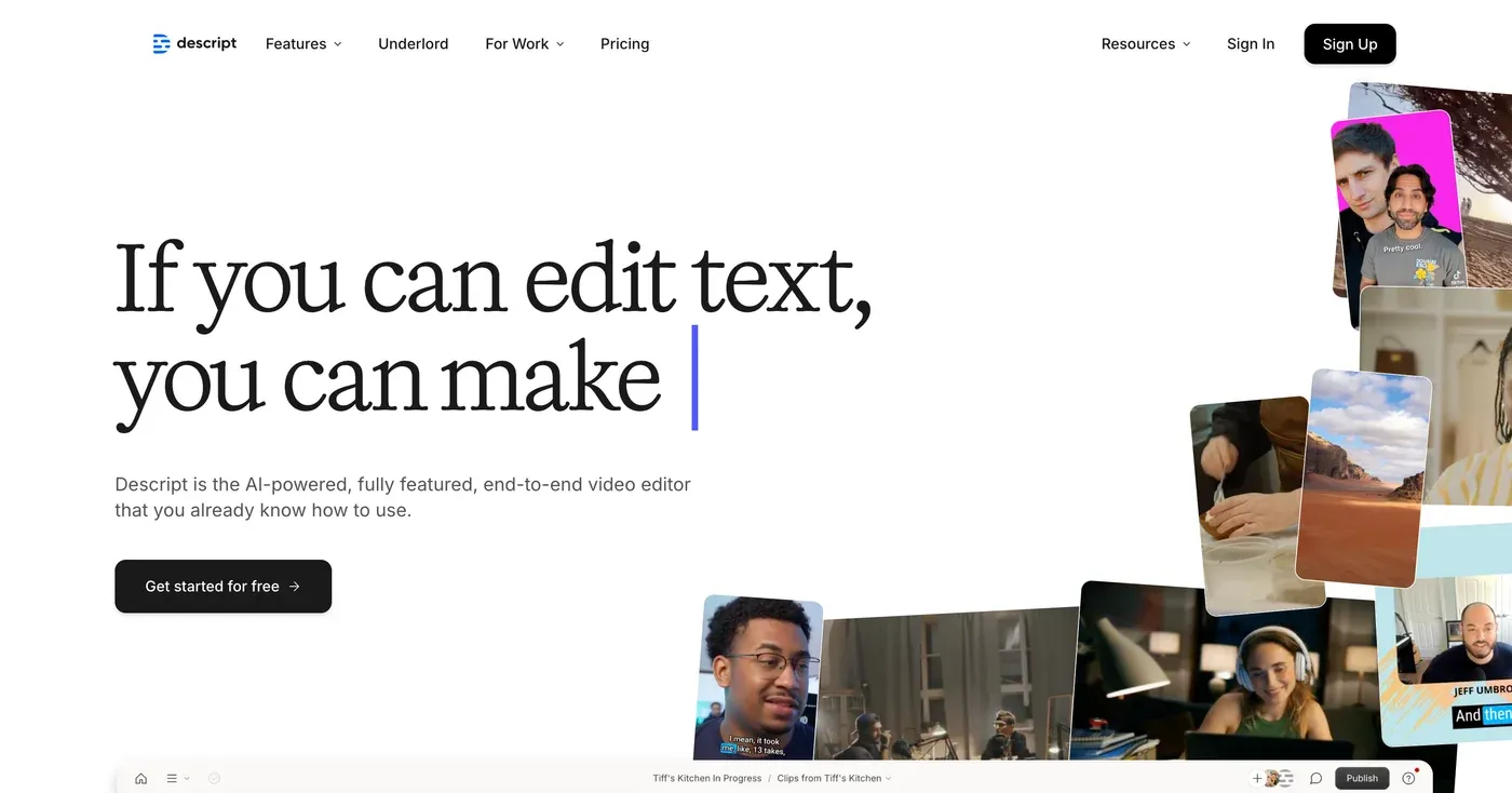 Descript homepage headline "If you can edit text, you can make" beside scattered video thumbnails