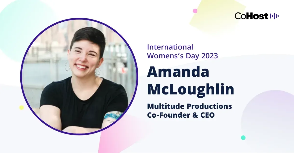 Amanda McLoughlin, co-founder and CEO of Multitude Productions.